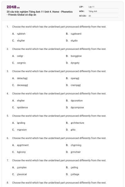 20 câu trắc nghiệm Tiếng Anh 11 Unit 4. Home - Phonetics - Friends Global có đáp án