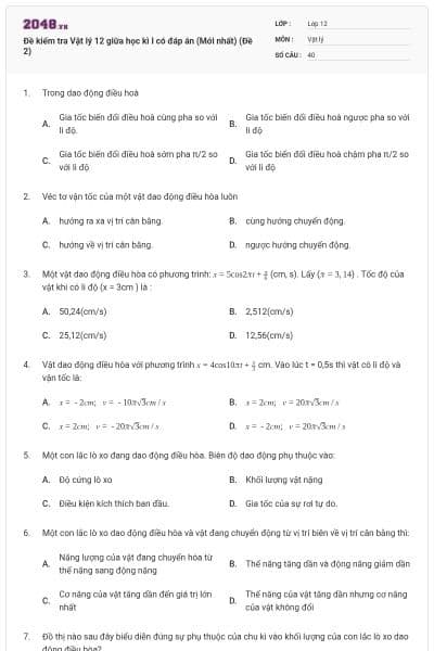 Đề kiểm tra Vật lý 12 giữa học kì I có đáp án (Mới nhất) (Đề 2)