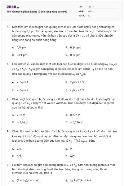 100 câu trắc nghiệm Lượng tử ánh sáng nâng cao (P1)