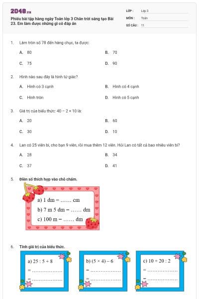 Phiếu bài tập hàng ngày Toán lớp 3 Chân trời sáng tạo Bài 23. Em làm được những gì có đáp án