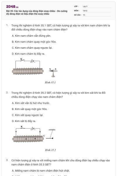 Bài 35: Các tác dụng của dòng điện xoay chiều - Đo cường độ dòng điện và hiệu điện thế xoay chiều