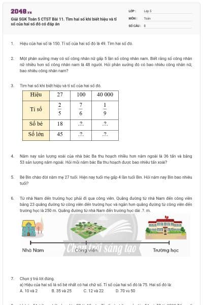 Giải SGK Toán 5 CTST Bài 11. Tìm hai số khi biết hiệu và tỉ số của hai số đó có đáp án