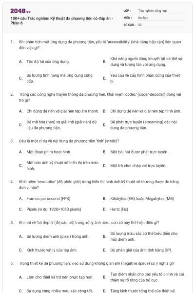 100+ câu Trắc nghiệm Kỹ thuật đa phương tiện có đáp án - Phần 6