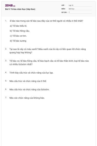 Bài 9: Tế bào nhân thực (tiếp theo)