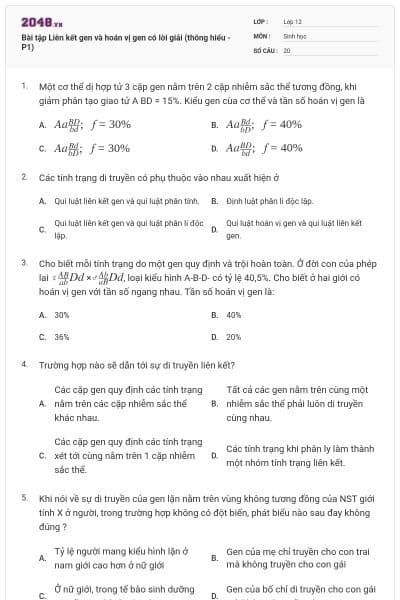 Bài tập Liên kết gen và hoán vị gen có lời giải (thông hiểu - P1)