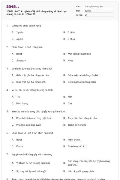 1000+ câu Trắc nghiệm Vệ sinh răng miệng và bệnh học miệng có đáp án - Phần 31
