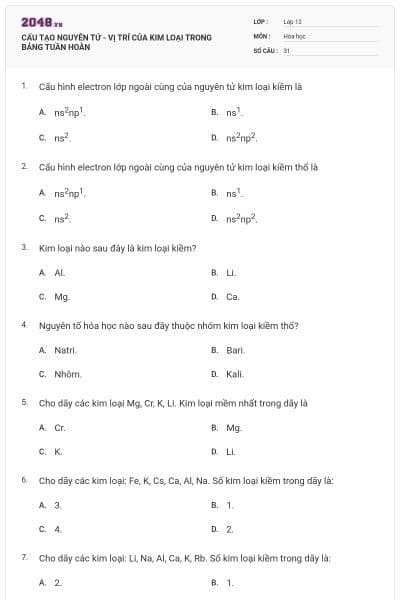 CẤU TẠO NGUYÊN TỬ -  VỊ TRÍ CỦA KIM LOẠI TRONG BẢNG TUẦN HOÀN