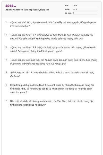 Bài 19: Địa hình với tác động của nội, ngoại lực