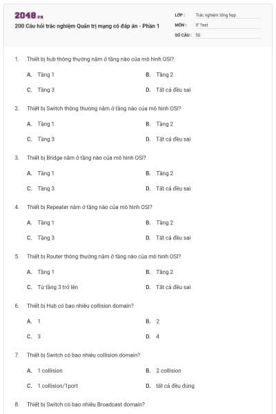 200 Câu hỏi trắc nghiệm Quản trị mạng có đáp án - Phần 1