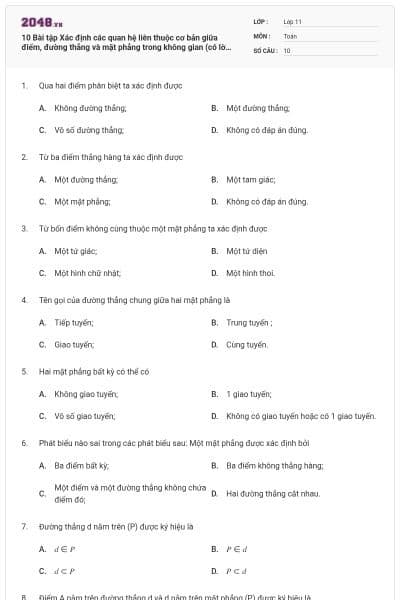 10 Bài tập Xác định các quan hệ liên thuộc cơ bản giữa điểm, đường thẳng và mặt phẳng trong không gian (có lời giải)