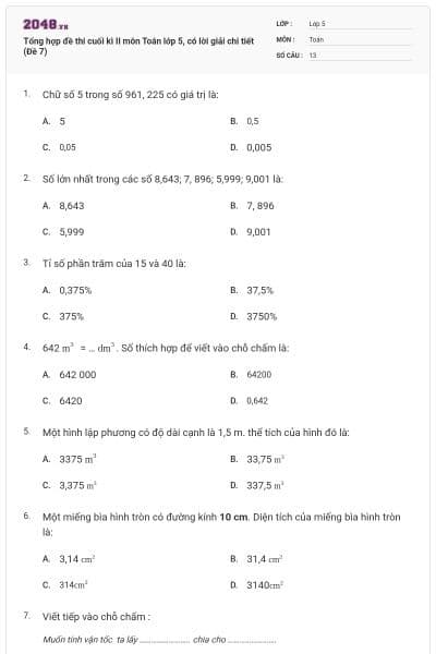 Tổng hợp đề thi cuối kì II môn Toán lớp 5, có lời giải chi tiết (Đề 7)
