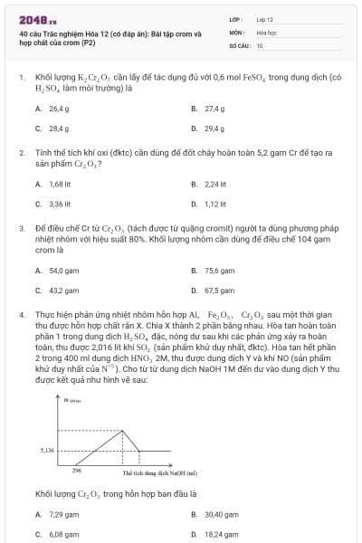 40 câu Trắc nghiệm Hóa 12 (có đáp án): Bài tập crom và hợp chất của crom (P2)