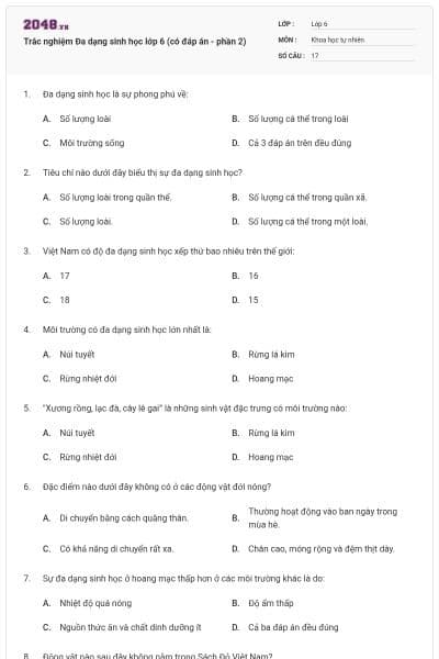 Trắc nghiệm Đa dạng sinh học lớp 6 (có đáp án - phần 2)