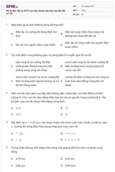 Đề thi thử Vật Lý 2019 cực hay chuẩn cấu trúc của Bộ (Đề số 19)