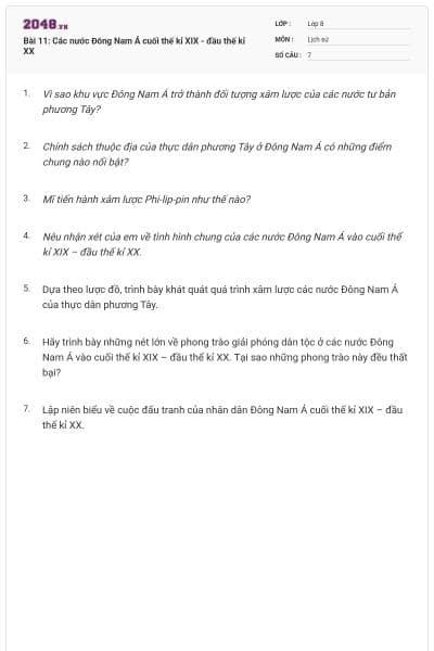 Bài 11: Các nước Đông Nam Á cuối thế kỉ XIX - đầu thế kỉ XX