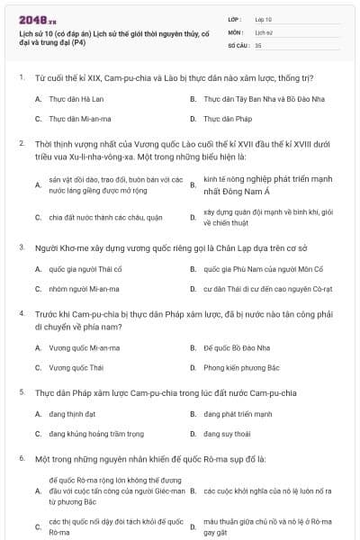 Lịch sử 10 (có đáp án) Lịch sử thế giới thời nguyên thủy, cổ đại và trung đại (P4)