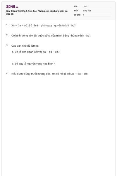 Giải Tiếng Việt lớp 5 Tập đọc: Những con sếu bằng giấy có đáp án
