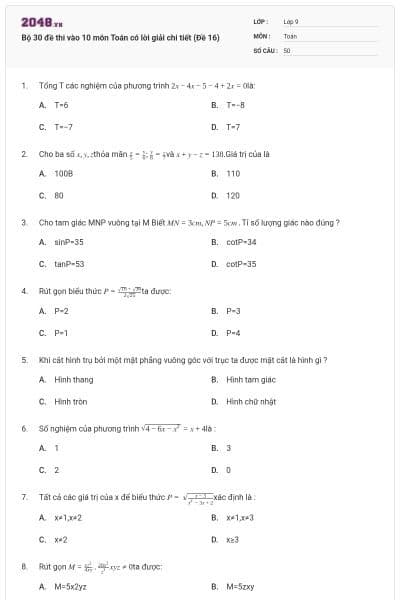 Bộ 30 đề thi vào 10 môn Toán có lời giải chi tiết (Đề 16)