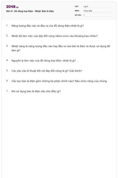 Bài 41. Đồ dùng loại Điện - Nhiệt: Bàn là điện