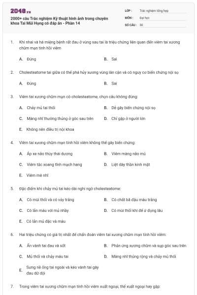2000+ câu Trắc nghiệm Kỹ thuật hình ảnh trong chuyên khoa Tai Mũi Họng có đáp án - Phần 14