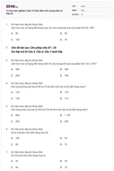 15 câu trắc nghiệm Toán 4 Cánh diều Ước lượng tính có đáp án