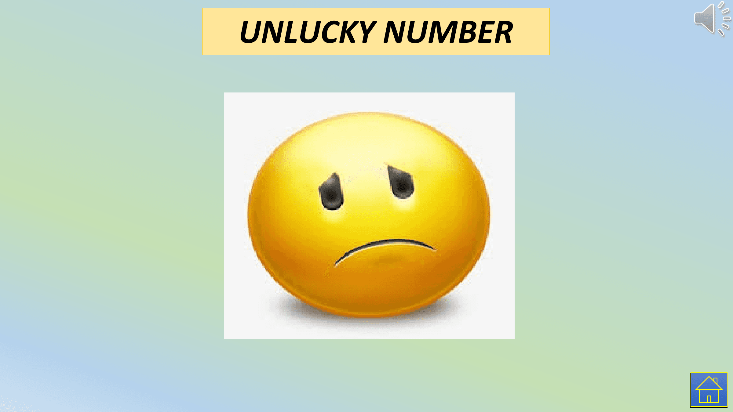 UNLUCKY NUMBER