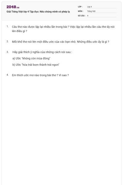 Giải Tiếng Việt lớp 4 Tập đọc: Nếu chúng mình có phép lạ