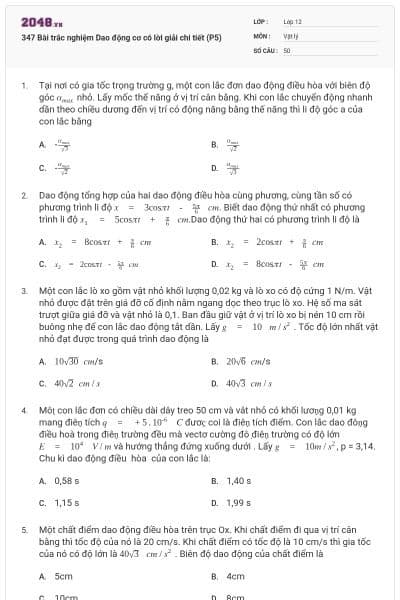 347 Bài trắc nghiệm Dao động cơ có lời giải chi tiết (P5)