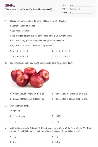 Trắc nghiệm Đo khối lượng lớp 6 (có đáp án - phần 2)