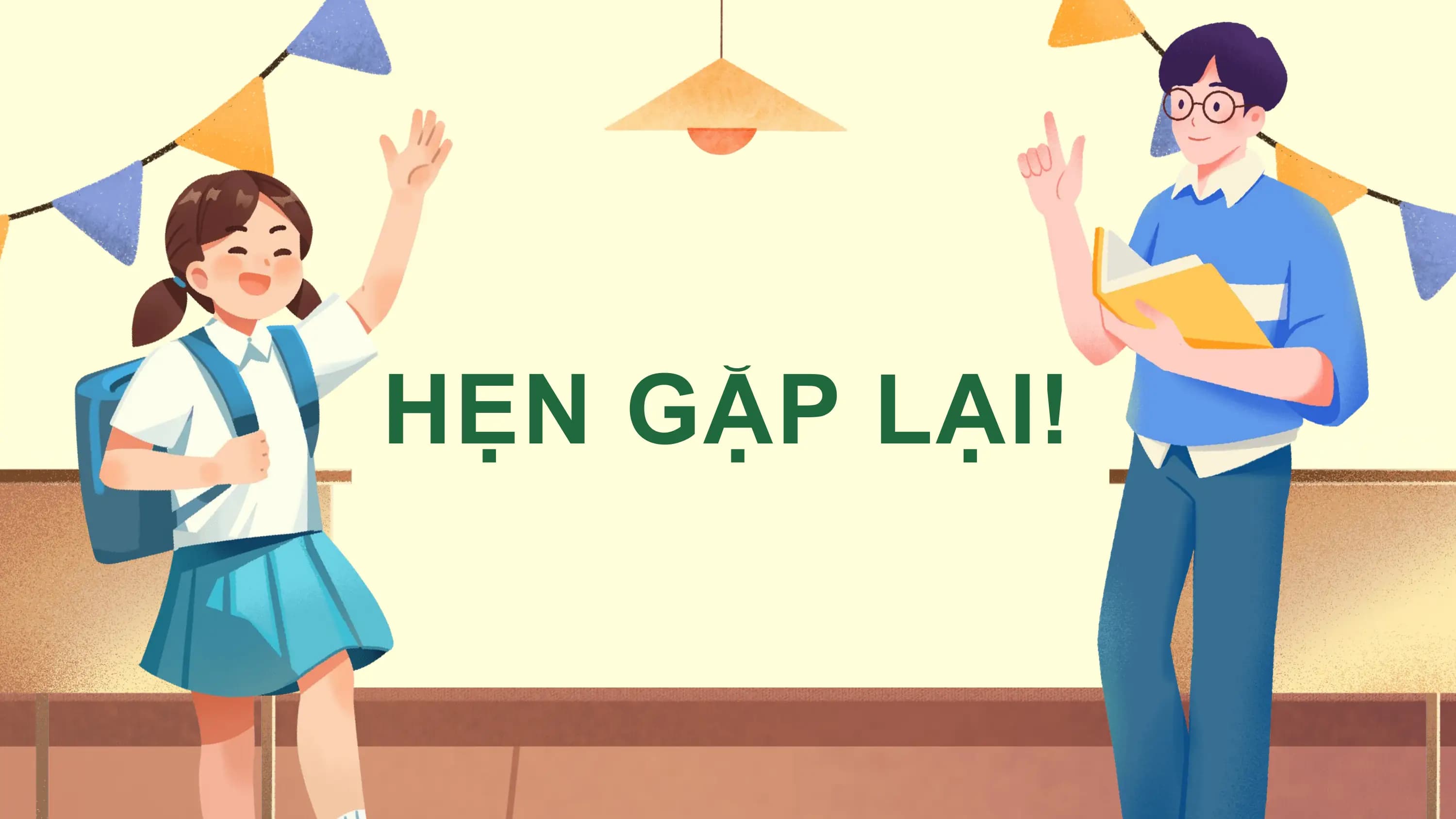 HẸN GẶP LẠI!