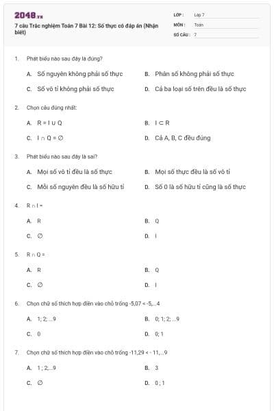 7 câu Trắc nghiệm Toán 7 Bài 12: Số thực có đáp án (Nhận biết)