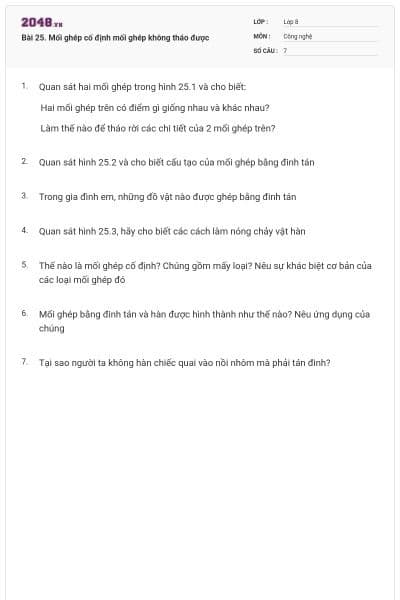 Bài 25. Mối ghép cố định mối ghép không tháo được