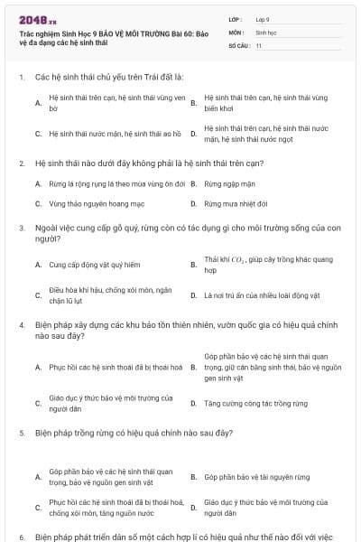 Trắc nghiệm Sinh Học 9 BẢO VỆ MÔI TRƯỜNG Bài 60: Bảo vệ đa dạng các hệ sinh thái