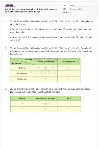 Bài 23: Tổ chức cơ thể đa bào Bài 24: Thực hành: Quan sát và mô tả cơ thể đơn bào, cơ thể đa bào