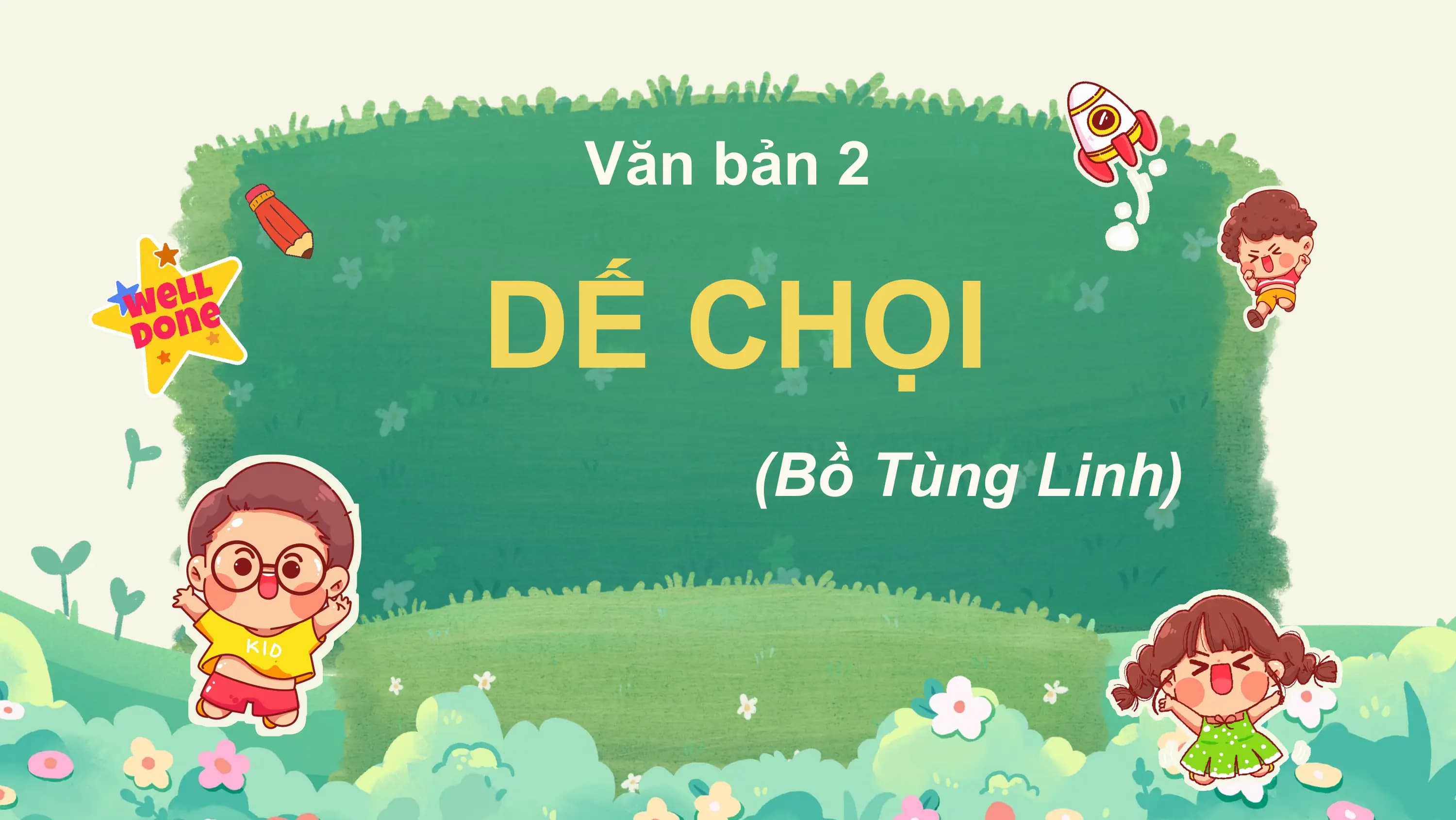 Bài giảng Văn 9 Dế chọi