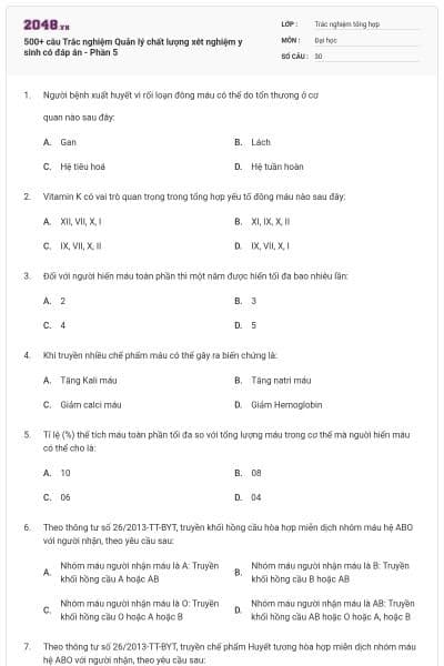 500+ câu Trắc nghiệm Quản lý chất lượng xét nghiệm y sinh có đáp án - Phần 5