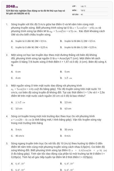 524 Bài trắc nghiệm Dao động cơ từ đề thi thử cực hay có lời giải chi tiết(Đề số 6)