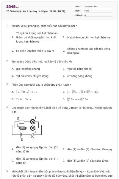 25 Đề ôn luyện Vật lí cực hay có lời giải chi tiết ( Đề 22)