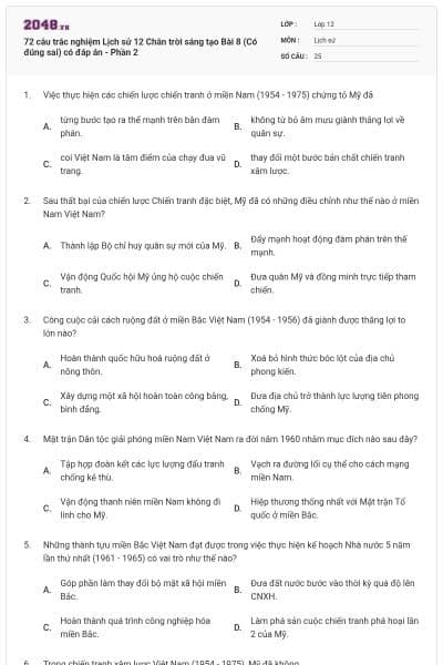 72 câu trắc nghiệm Lịch sử 12 Chân trời sáng tạo Bài 8 (Có đúng sai) có đáp án - Phần 2