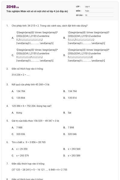 Trắc nghiệm Nhân với số có một chữ số lớp 4 (có đáp án)