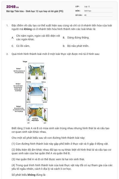 Bài tập Tiến hóa - Sinh học 12 cực hay có lời giải (P5)