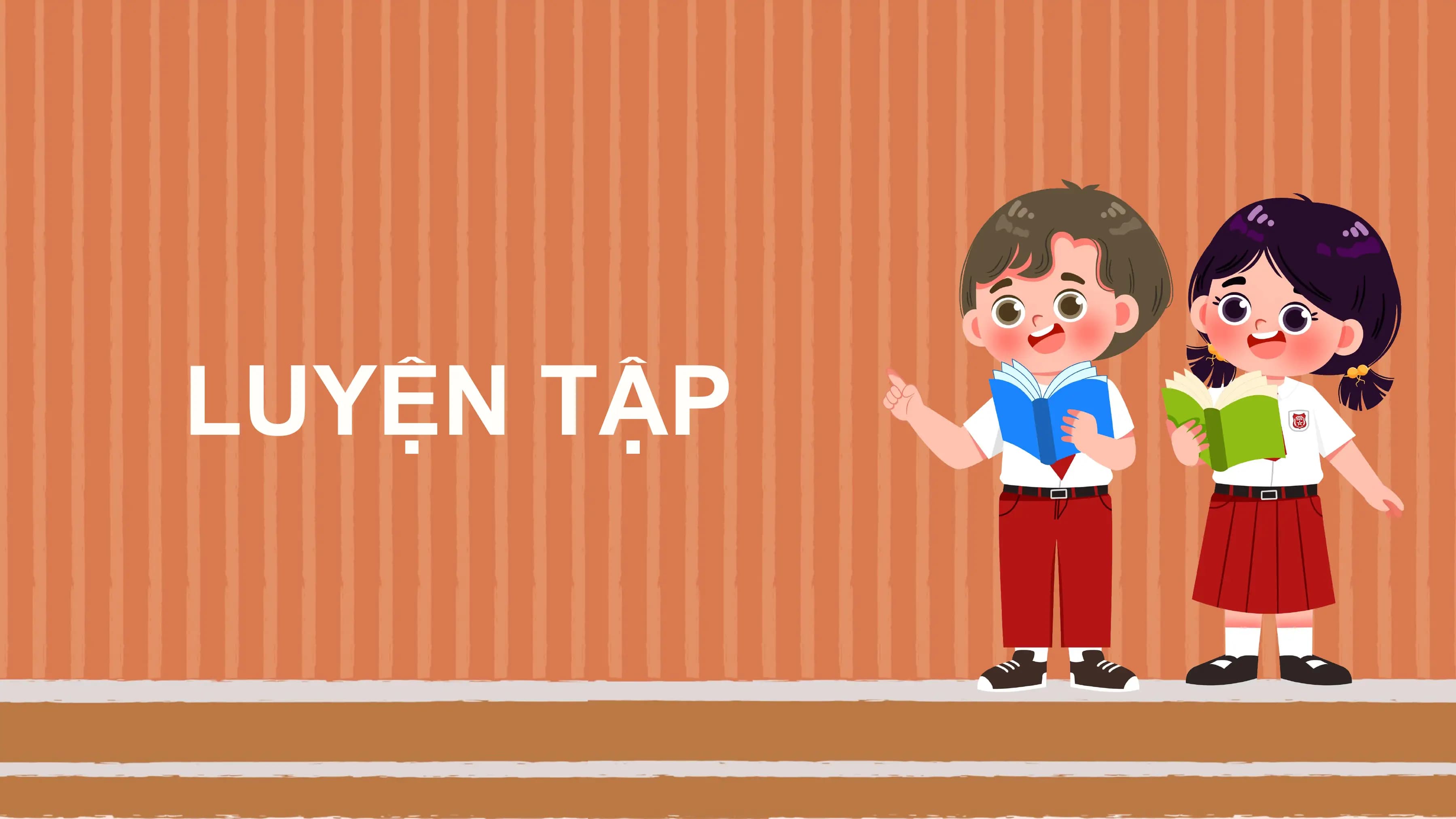 LUYỆN TẬP