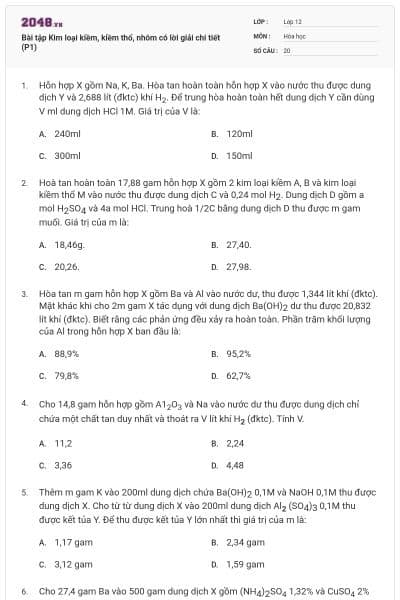Bài tập Kim loại kiềm, kiềm thổ, nhôm có lời giải chi tiết (P1)