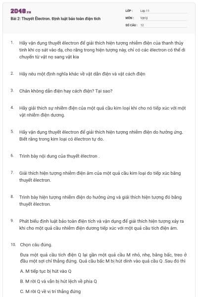 Bài 2: Thuyết Êlectron. Định luật bảo toàn điện tích