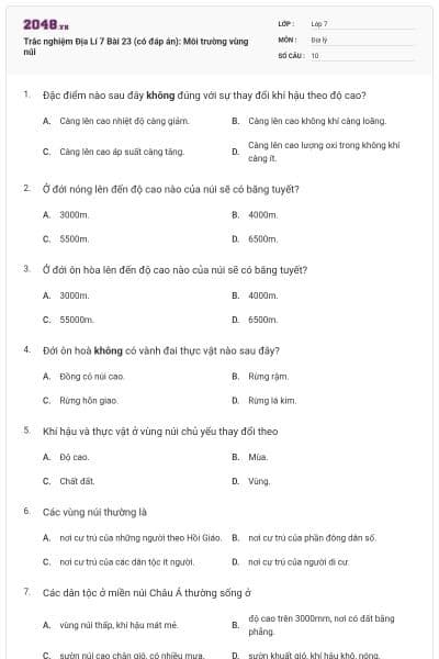 Trắc nghiệm Địa Lí 7 Bài 23 (có đáp án): Môi trường vùng núi
