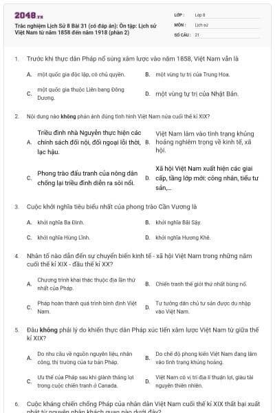 Trắc nghiệm Lịch Sử 8 Bài 31 (có đáp án): Ôn tập: Lịch sử Việt Nam từ năm 1858 đến năm 1918 (phần 2)