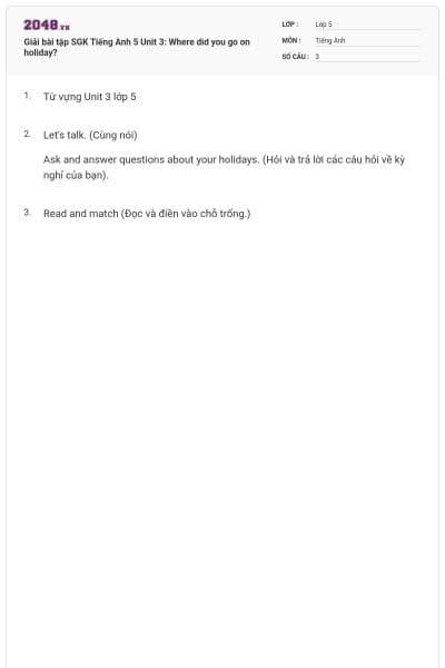 Giải bài tập SGK Tiếng Anh 5 Unit 3: Where did you go on holiday?