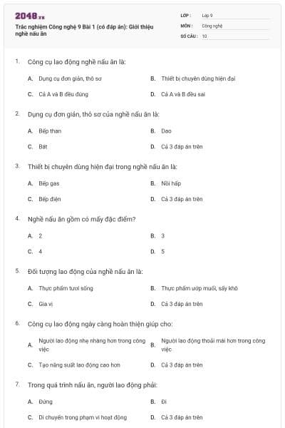 Trắc nghiệm Công nghệ 9 Bài 1 (có đáp án): Giới thiệu nghề nấu ăn