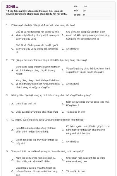 14 câu Trắc nghiệm Miền châu thổ sông Cửu Long cần chuyển đổi từ sống chung sang chào đón lũ Kết nối tri thức có đáp án
