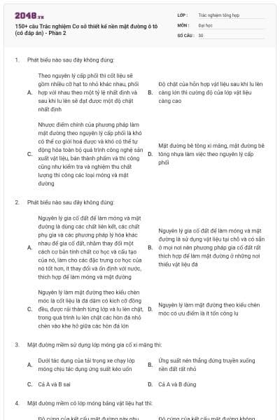 150+ câu Trắc nghiệm Cơ sở thiết kế nền mặt đường ô tô (có đáp án) - Phần 2